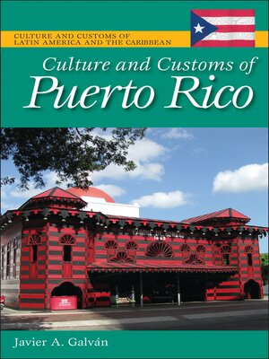 cover image of Culture and Customs of Puerto Rico